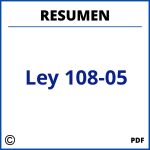 Ley 108-05 Resumen