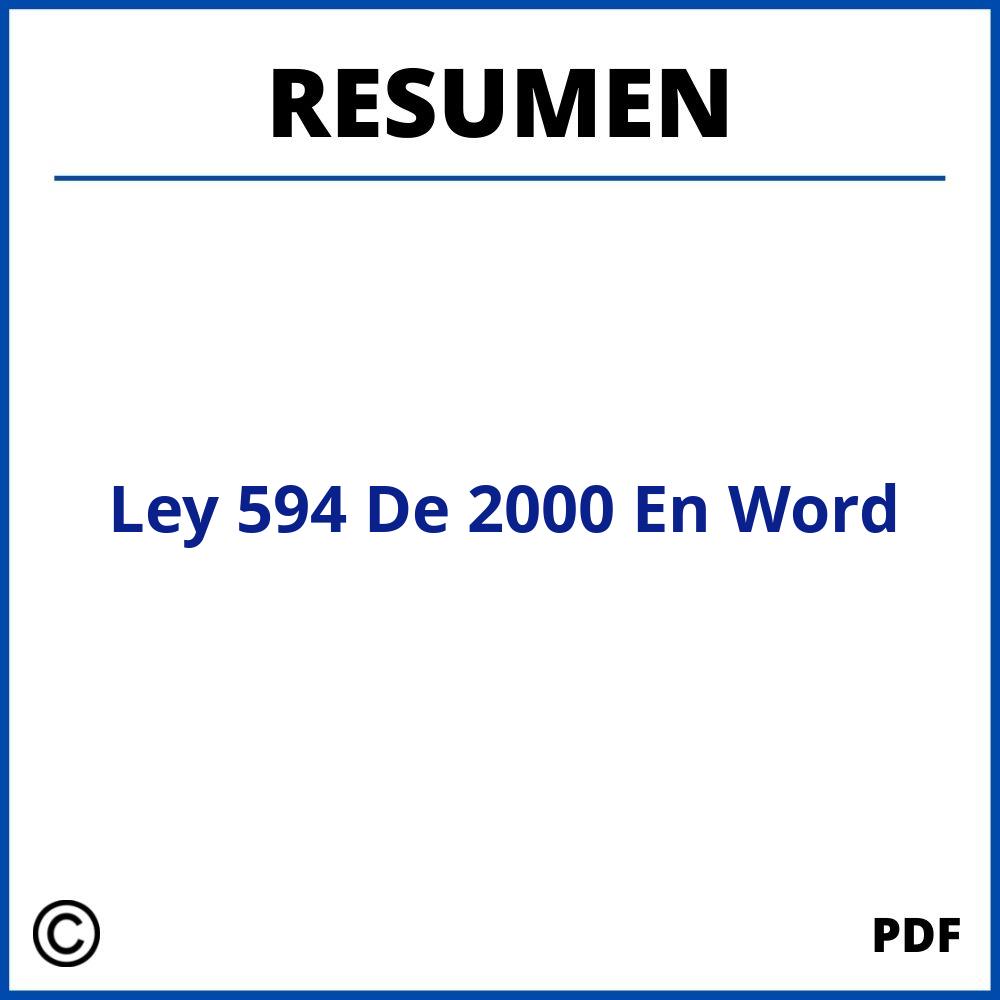 Ley 594 De 2000 Resumen En Word