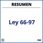 Ley 66-97 Resumen