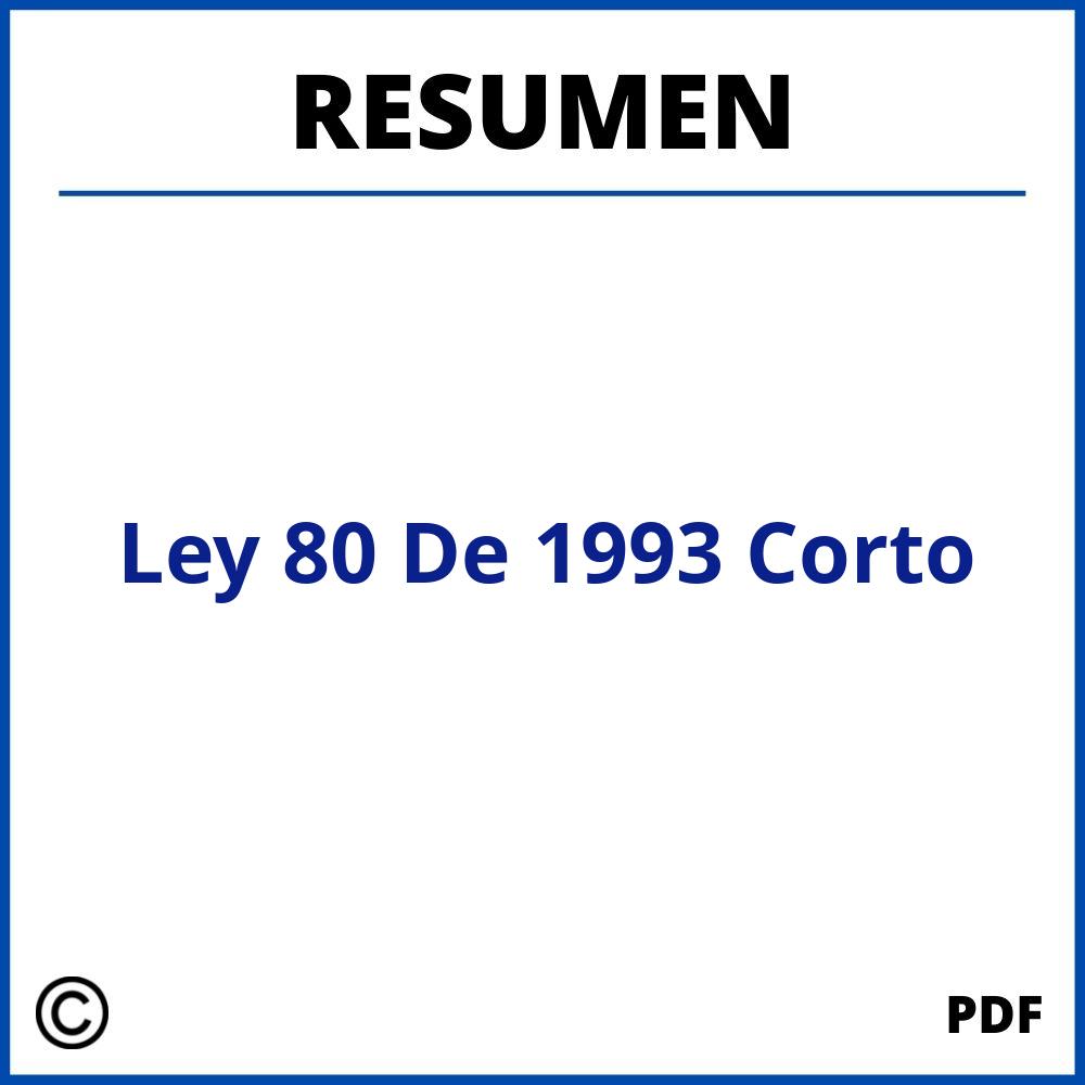 Ley 80 De 1993 Resumen Corto
