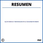 Ley De Gobierno Y Administración De La Comunidad De Madrid Resumen