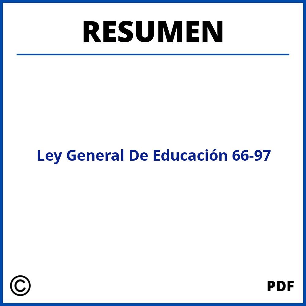 Ley General De Educación 6697 Resumen