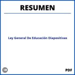Ley General De Educación Resumen Diapositivas
