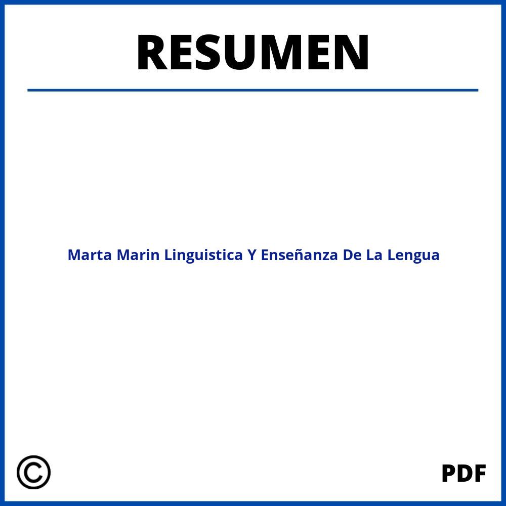 Marta Marin Linguistica Y Enseñanza De La Lengua Resumen