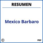 Resumen De Mexico Barbaro Por Capitulos