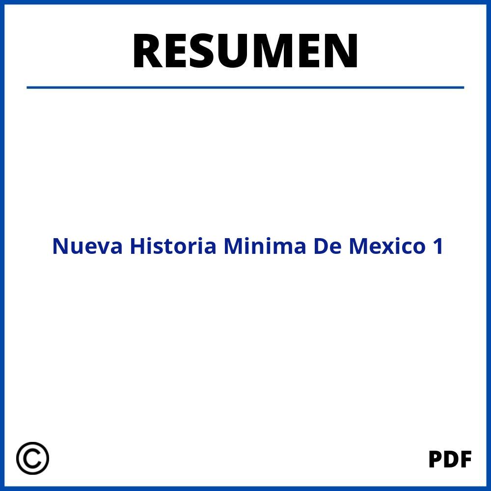 Nueva Historia Minima De Mexico Resumen Capitulo 1