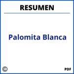 Resumen Del Libro Palomita Blanca