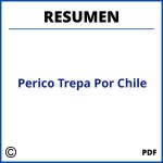 Resumen Del Libro Perico Trepa Por Chile Por Capitulos Pdf