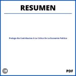 Prologo Ala Contribucion A La Critica De La Economia Politica Resumen