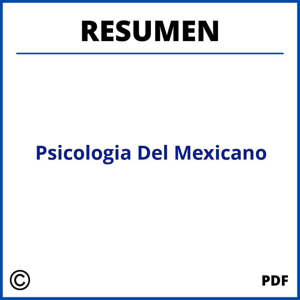 Resumen Del Libro Psicologia Del Mexicano