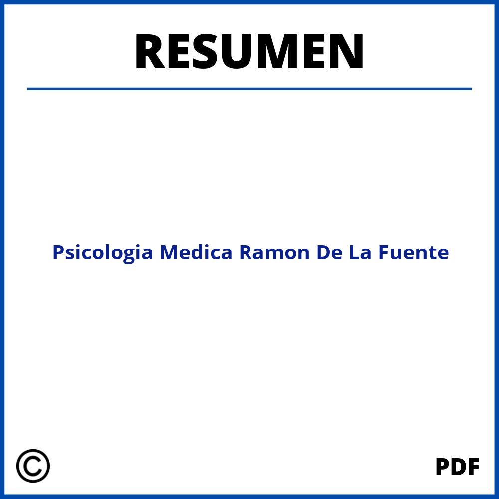 Psicologia Medica Ramon De La Fuente Resumen Por Capitulos