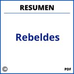Resumen Del Libro Rebeldes Por Capitulos