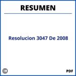 Resumen Resolucion 3047 De 2008
