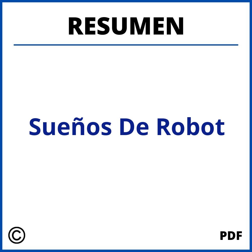 Resumen De Sueños De Robot