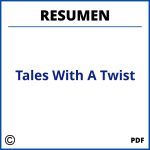 Tales With A Twist Resumen