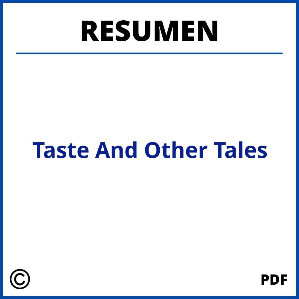 Taste And Other Tales Resumen