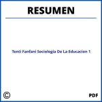 Tenti Fanfani Sociologia De La Educacion Capitulo 1 Resumen