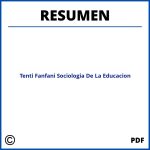 Tenti Fanfani Sociologia De La Educacion Resumen