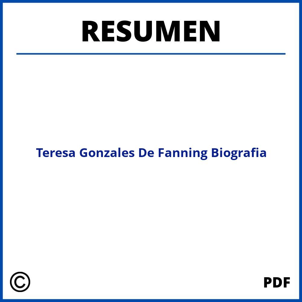 Teresa Gonzales De Fanning Biografia Resumen